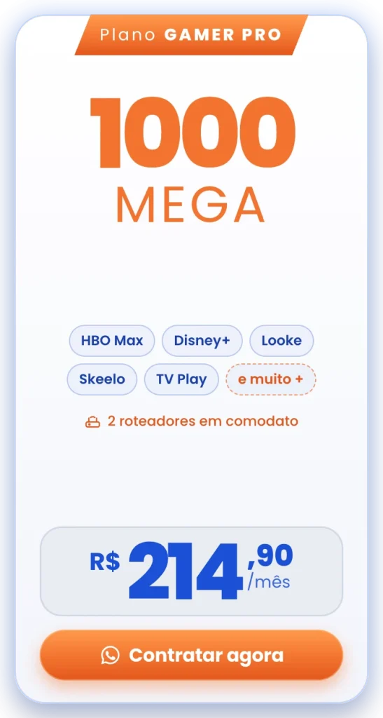 Plano Gamer Pro 1000 Mega R$214,90 por mês. Contratar agora